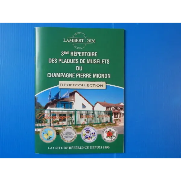 3 éme répertoire des plaques de muselets du champagne pierre mignon 2026